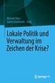 Download Lokale Politik und Verwaltung im Zeichen der Krise ebook {PDF} {EPUB}