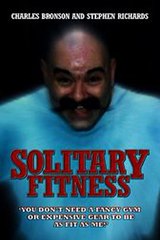 Download Solitary Fitness - You Don't Need a Fancy Gym or Expensive Gear to be as Fit as Me ebook {PDF} {EPUB}