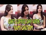 Hot Yami Gautam Launch 'Friends of Frappe' @ Cafe Coffee Day