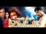 Main hoon Dilwala