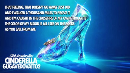 Cinderella (2015) Soundtrack ● Song "My Blood" by Ellie Goulding (Lyrics)