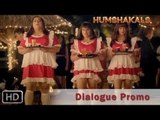 Humshakals Dialogue Promo: Ram Kapoor's Vital Stats Kya Hain? | Saif, Riteish, Ram