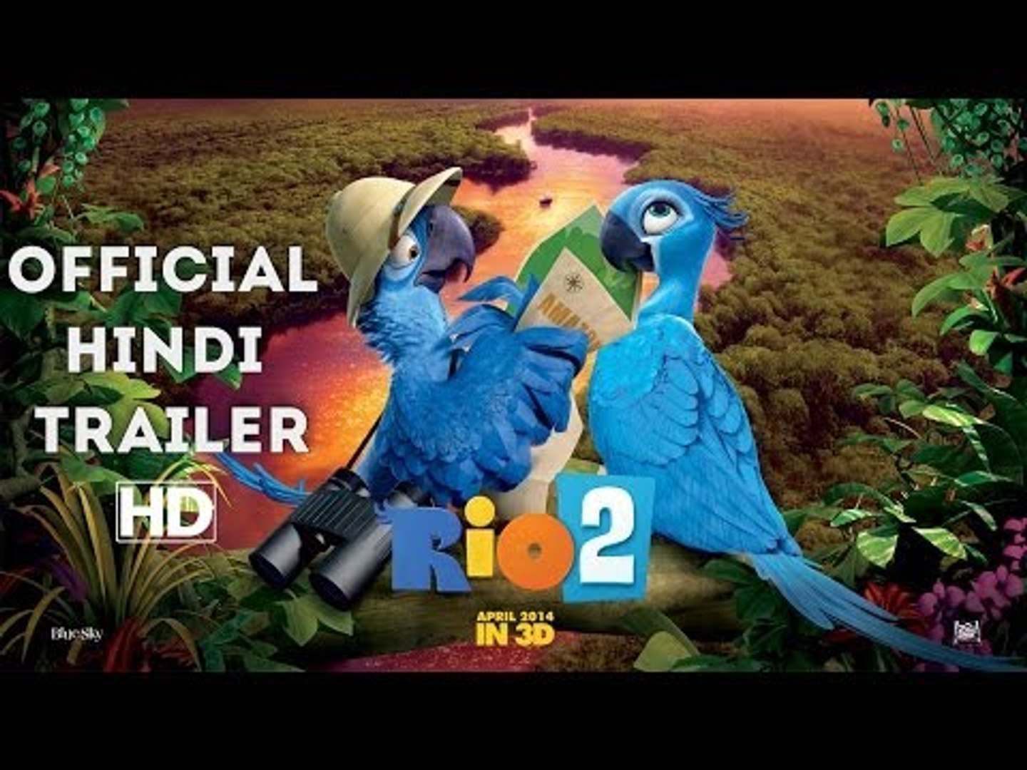 Rio 2 Official Trailer Hindi Hd Video Dailymotion