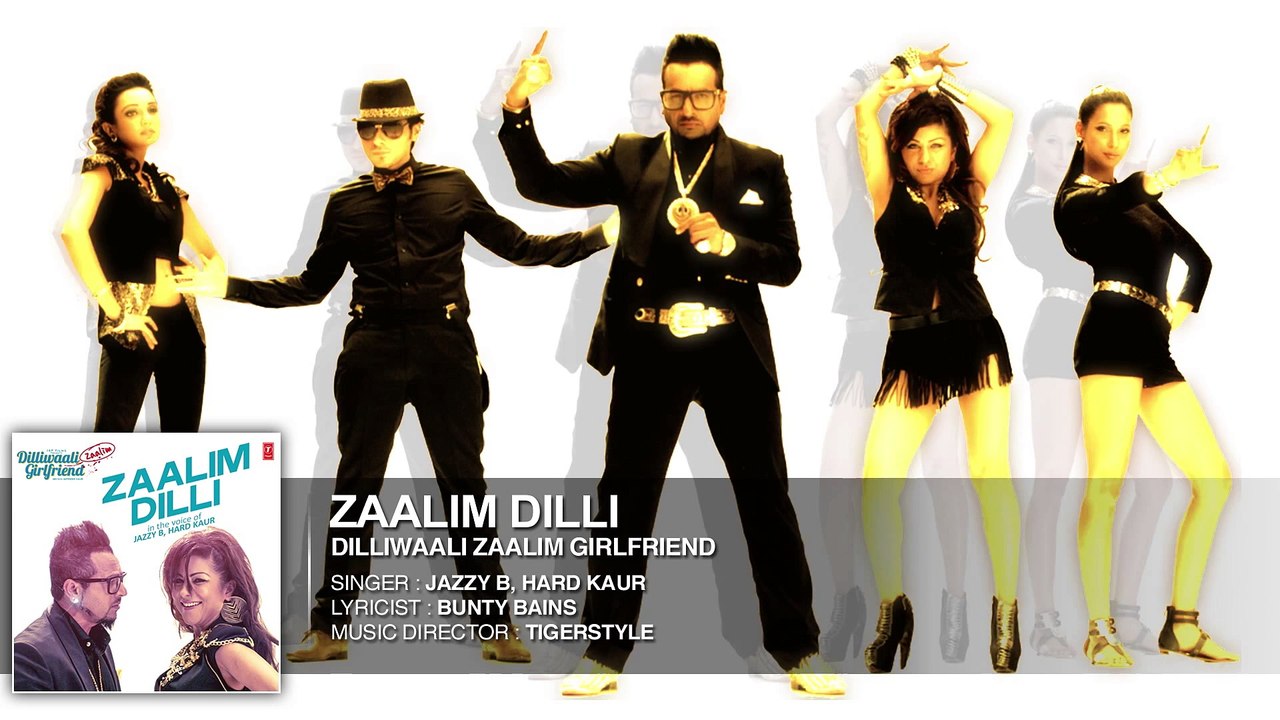 'Zaalim Dilli' Full AUDIO Song _ Dilliwaali Zaalim Girlfriend _ Jazzy B, Hard Kaur