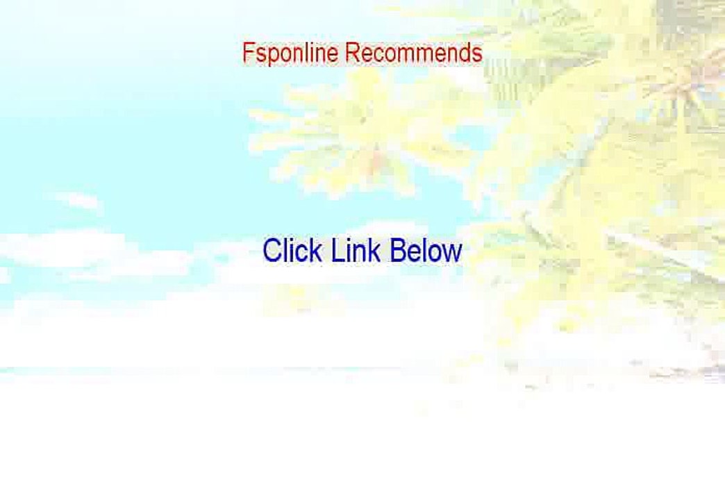 Fsponline Recommends Reviewed (Watch this 2015)