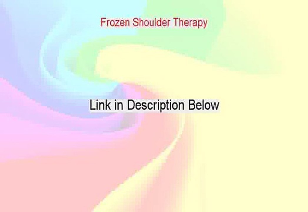 Frozen Shoulder Therapy Free PDF - Get It Now (2015)