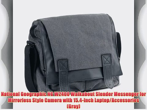 National Geographic NG W2400 Walkabout Slender Messenger for Mirrorless Style Camera with 15.4-Inch