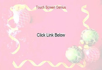 Touch Screen Genius Reviews - Watch this