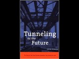 Tunneling to the Future: The Story of the Great Subway Expansion That Saved New York Peter Derrick