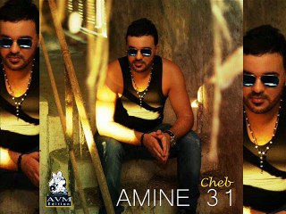 Cheb Amine 31 - Hadi hiya hiyati - AVM EDITION - 2015