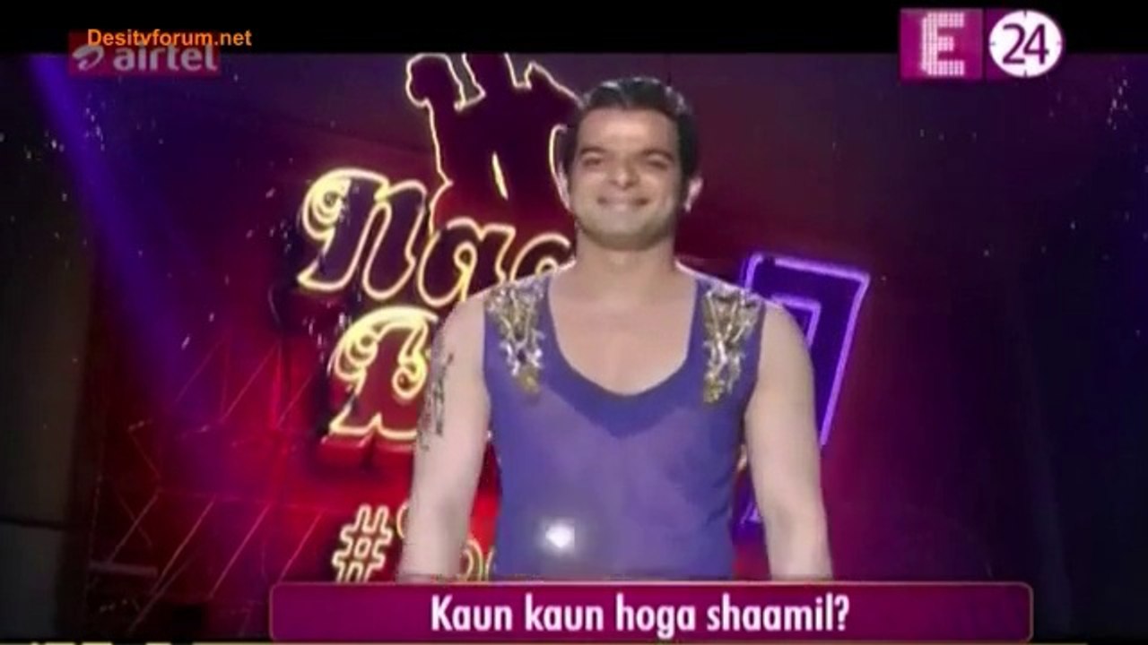 Nach Baliye 7 Contestants & Yeh Hai Mohabbatein's Raman To Host Nach Baliye 7 22nd March 2015