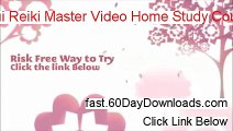 Access Usui Reiki Master Video Home Study Course free of risk (for 60 days)