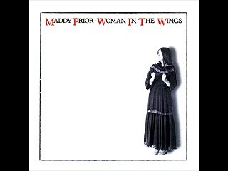 Maddy Prior - 1978 - Woman in the Wings (full album)