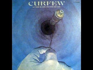 Curfew - 1970 - Let There Be Dark (full album)