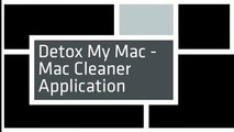 Detox My Mac - Mac Cleaner Application