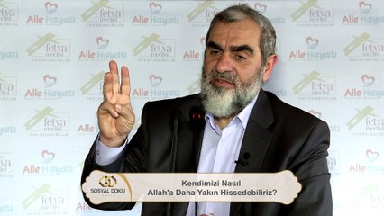 143) Kendimizi Nasıl Allah'a Daha Yakın Hissedebiliriz? - Nureddin Yıldız