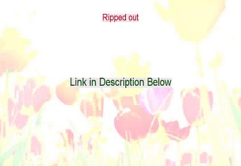 Ripped out Download Free - Download Here