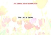 The Ultimate Social Media Planner Download Free [Risk Free Download]