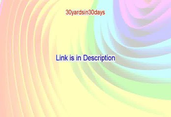 30yardsin30days Reviews - Legit Review 2015