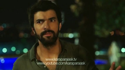 kara para aşk 22 bölüm fragmanı