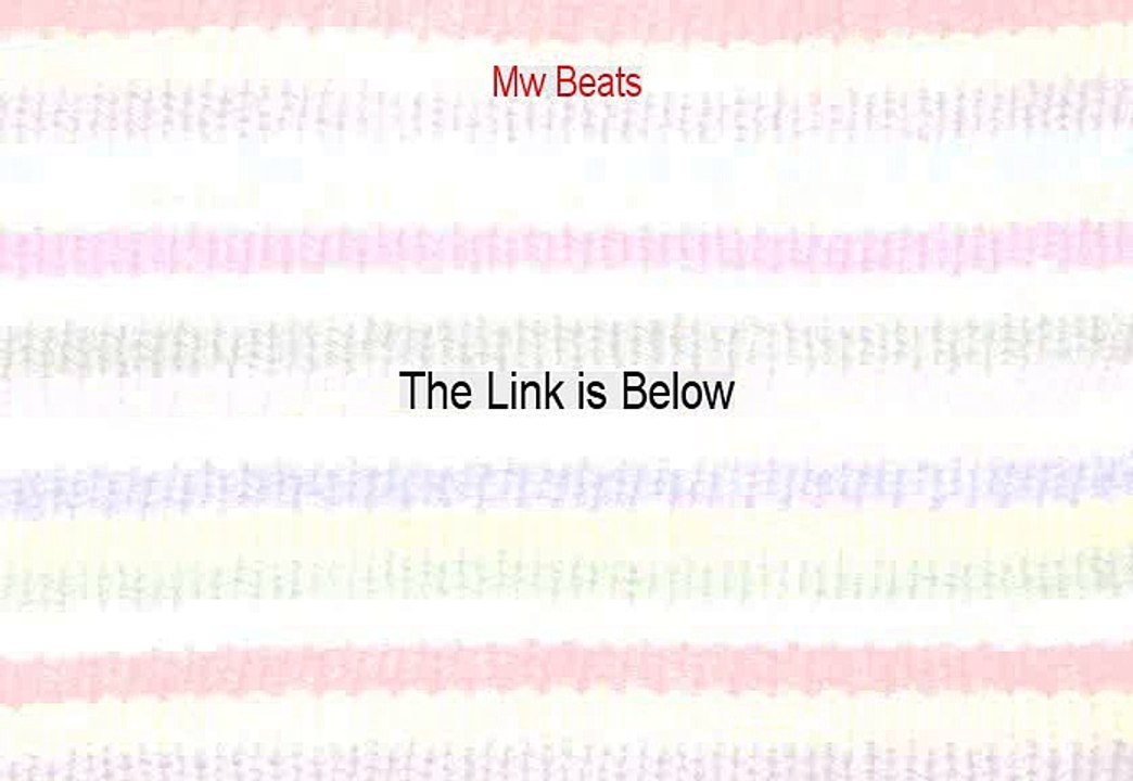 Mw Beats Reviews [casque beats mw]