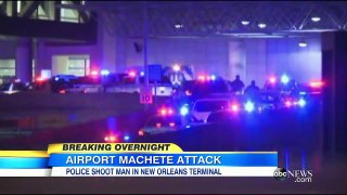 Police Shoot Man With Machete at New Orleans Airport