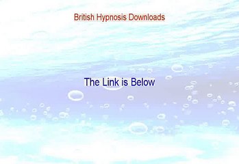 British Hypnosis Downloads Download (Legit Download 2015)