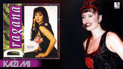 Dragana Mirkovic - Kazi mi (Audio 1994)