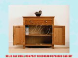 SOLID OAK SMALL COMPACT SIDEBOARD CUPBOARD CABINET