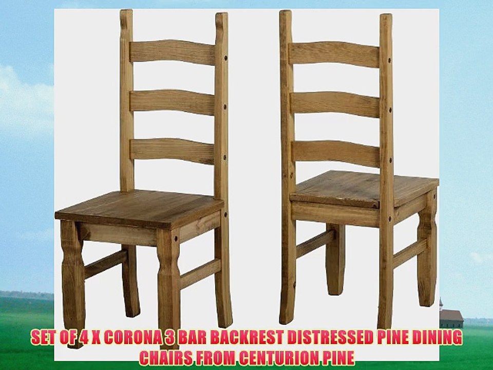 SET OF 4 X CORONA 3 BAR BACKREST DISTRESSED PINE DINING CHAIRS FROM CENTURION PINE
