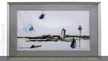 VENEZIA,    QUADRO GIUSEPPE GAMBINO EURO 1.000