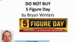 Do Not Buy 5 Figure Day by Bryan Winters; 5 Figure Day VIDEO REVIEW