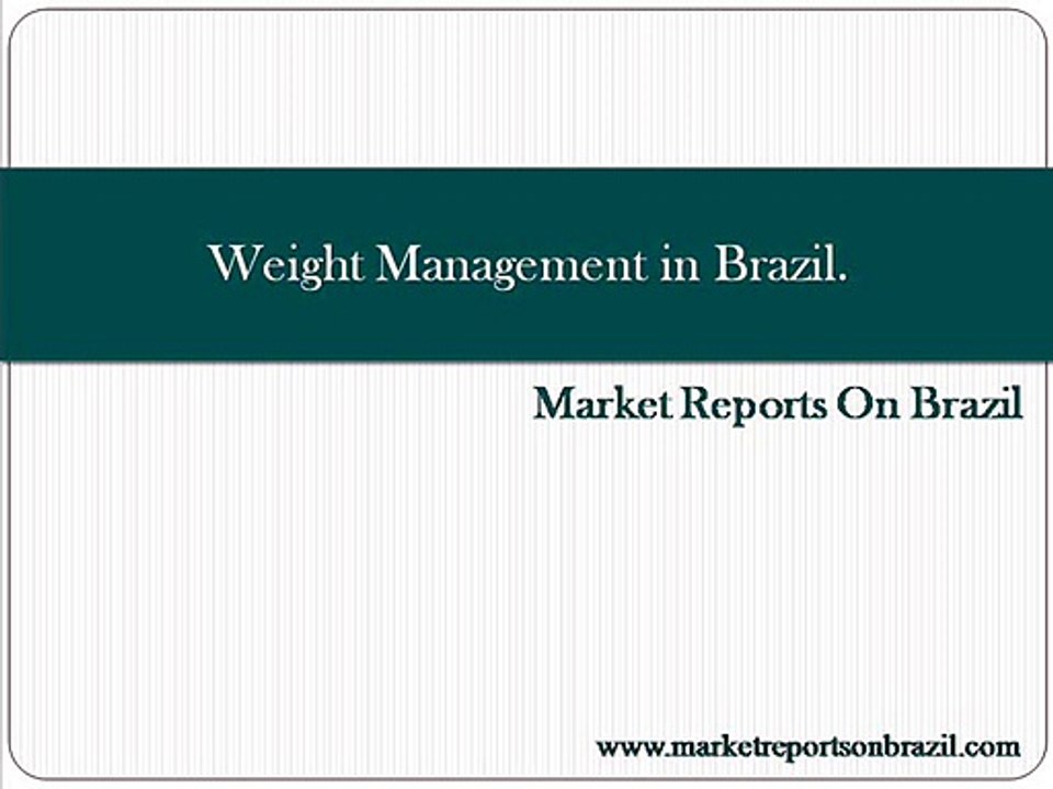 Weight Management in Brazil