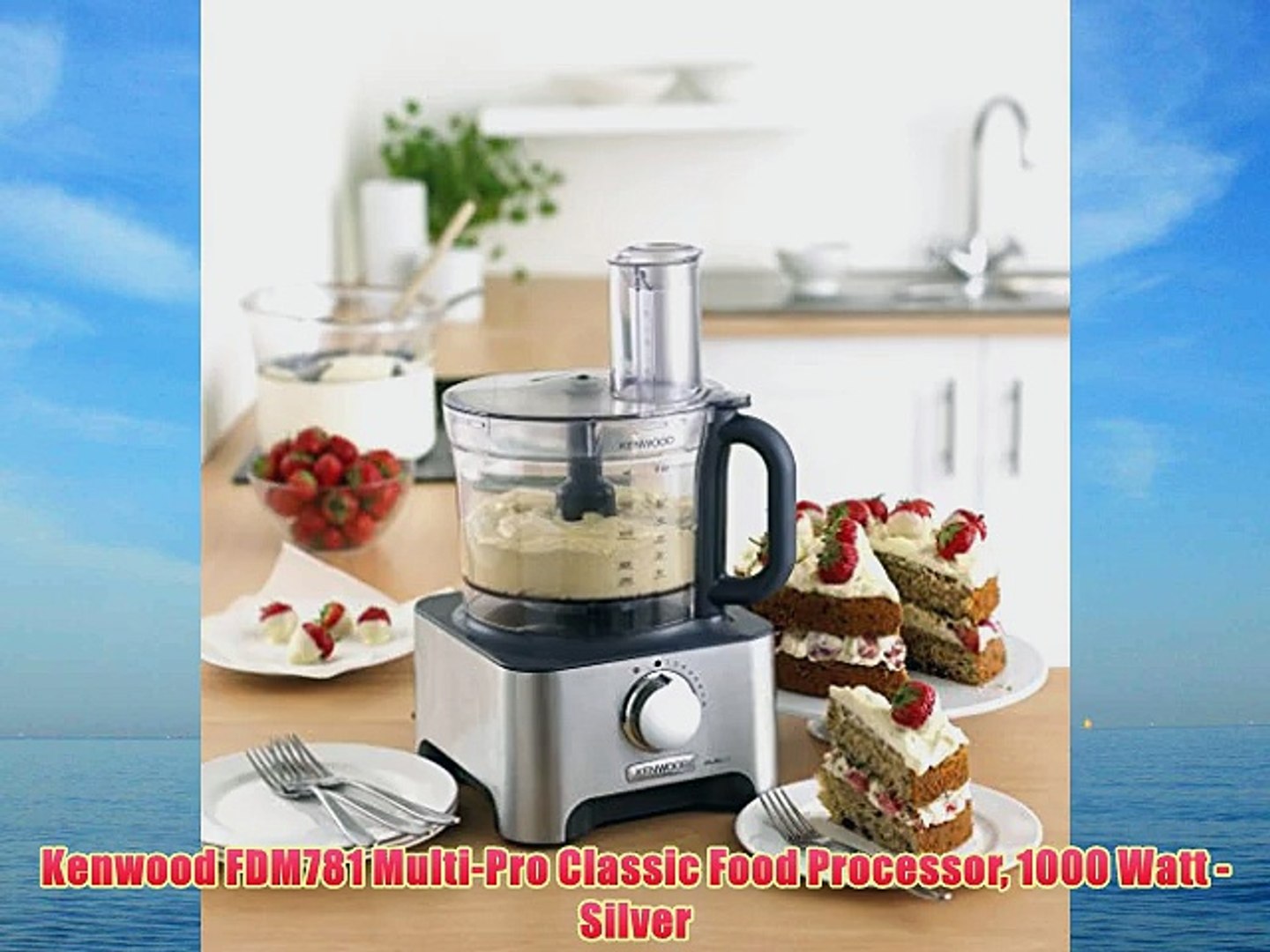 Kenwood FDM781 Multi-Pro Classic Food Processor 1000 Watt - Silver - video  Dailymotion