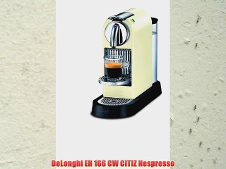 DeLonghi EN 166 CW CITIZ Nespresso