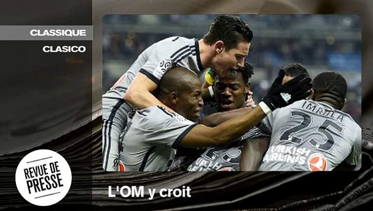 L'OM y croit, Barcelone aussi (presse)