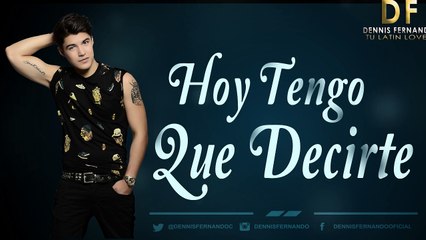 Dennis Fernando - QUISIERA SER (Version Urbana)