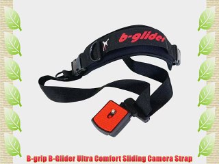 B-grip B-Glider Ultra Comfort Sliding Camera Strap