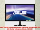 ASUS VX228H 21.5 inch Widescreen 800000001 1ms VGA2HDMI LED LCD Monitor w Speakers (Black)