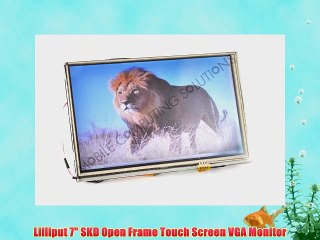Lilliput 7 SKD Open Frame Touch Screen VGA Monitor