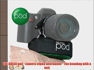 THE GREEN pod - camera tripod alternative - The beanbag with a bolt