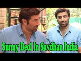 Sunny Deol On The Set Of ''Savdhan India''