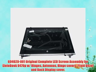 694029-001 Original Complete LCD Screen Assembly for EleteBook 8470p w/ Hinges Antennas Hinge