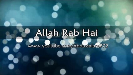 [Best] Allah Rab Hai-Maulana Tariq Jameel