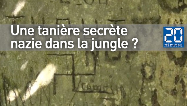 Une tanière secrète nazie découverte au beau milieu de la jungle argentine?