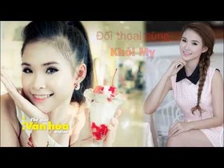 Đối thoại cùng sao: Khởi My muốn có người yêu để... hôn cho đã