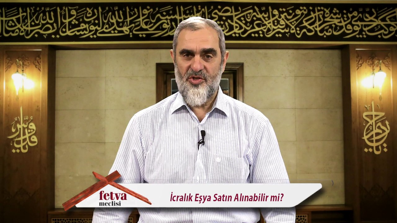 350-İcralık Eşya Satın Alınabilir mi?- Nureddin Yıldız - fetvameclisi.com