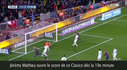 Barça - Real : Revivez les meilleurs moments du Clasico