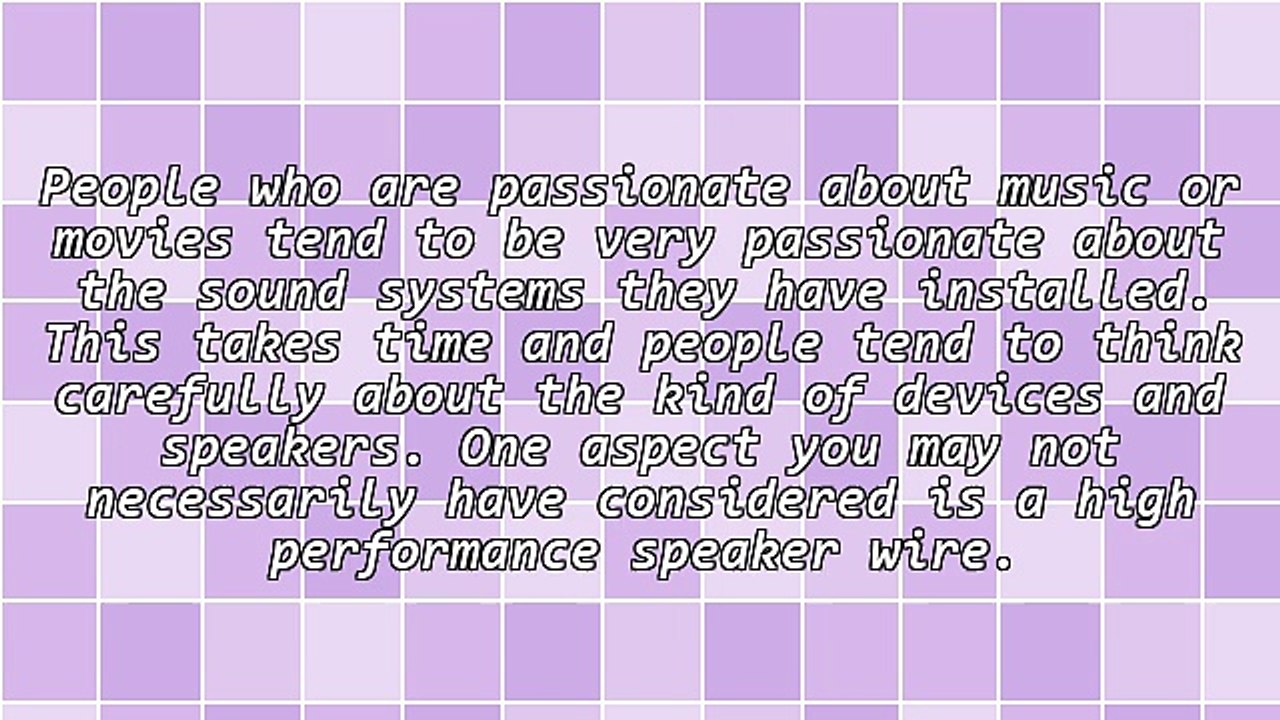 The Right High Performance Speaker Wire