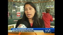 Las salvaguardias afectan al sector de la construcción